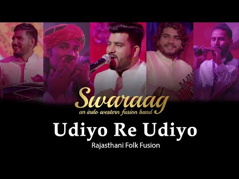 Udiyo Re Udiyo | Rajasthani Folk Fusion