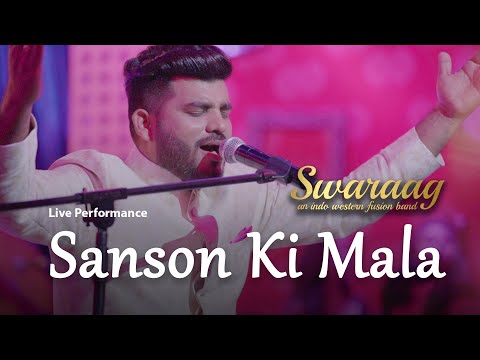 Sanson Ki Mala Pe | Live Performance by Swaraag Fusion | Nusrat Fateh Ali Khan