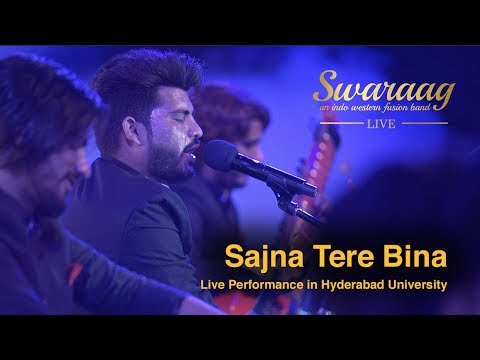Sanu Ek Pal | Live by Swaraag | University of Hyderbaad